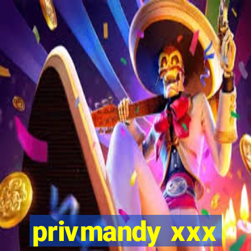 privmandy xxx