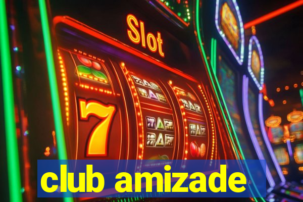 club amizade