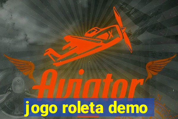 jogo roleta demo