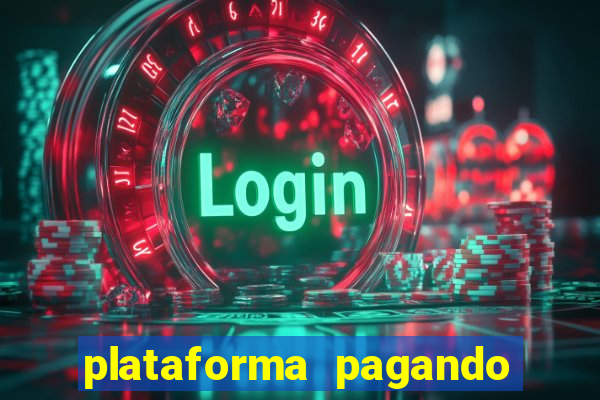 plataforma pagando no cadastro bet