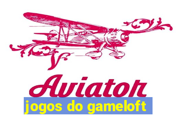 jogos do gameloft