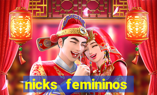 nicks femininos para jogos