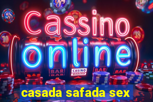 casada safada sex