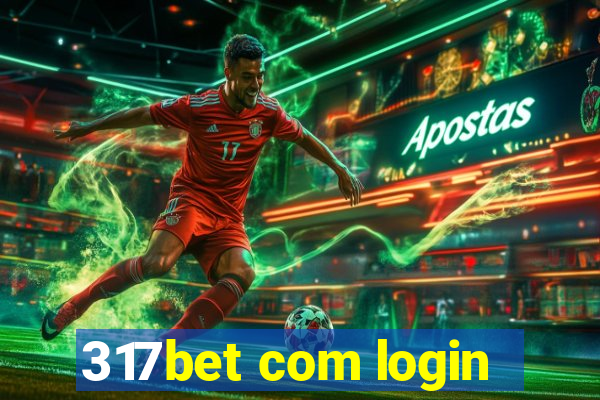 317bet com login