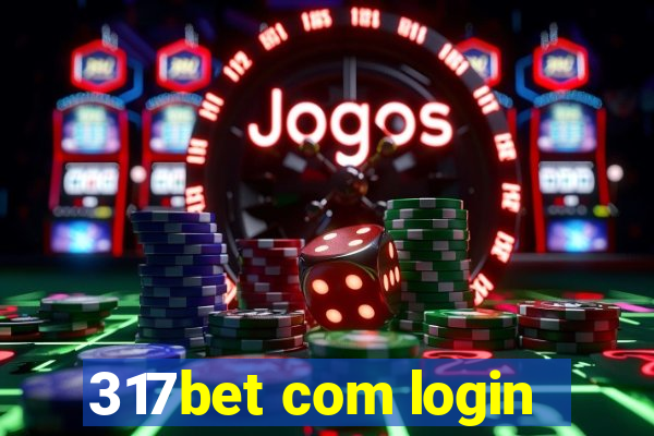 317bet com login