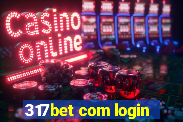 317bet com login