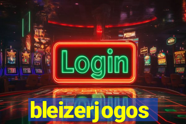 bleizerjogos