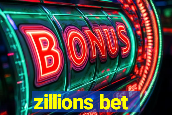 zillions bet