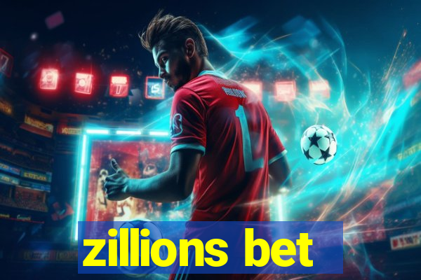 zillions bet