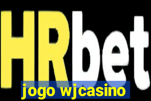 jogo wjcasino