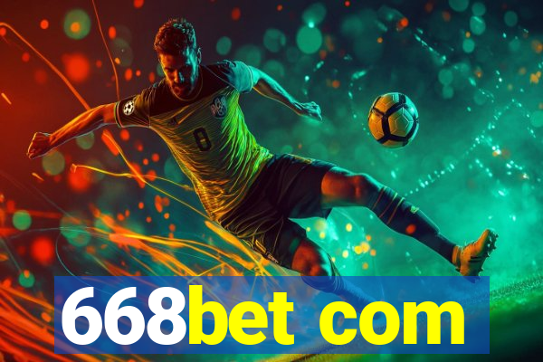 668bet com