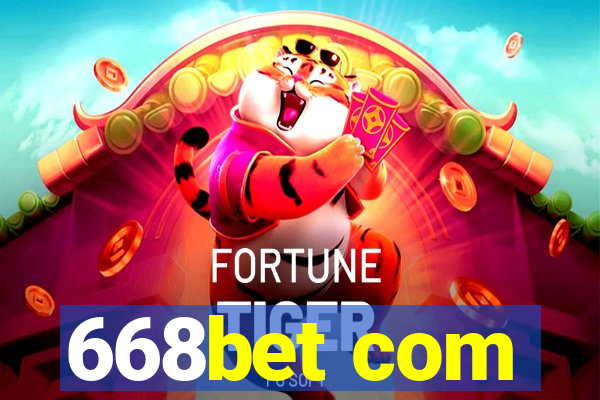 668bet com