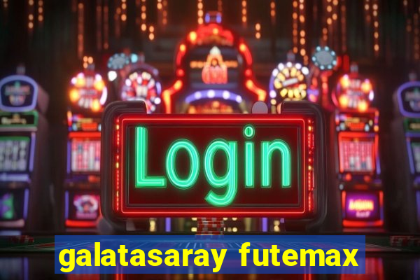 galatasaray futemax