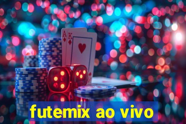 futemix ao vivo