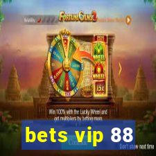 bets vip 88