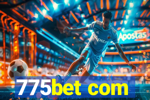 775bet com