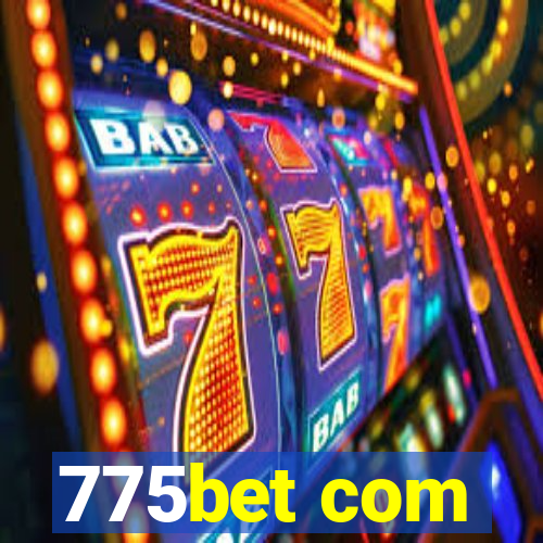 775bet com