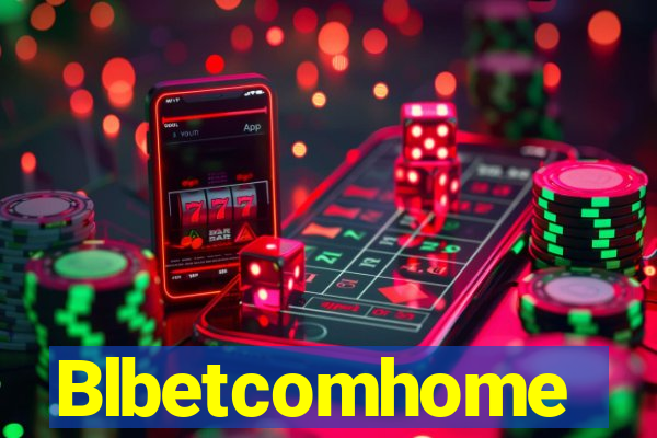 Blbetcomhome