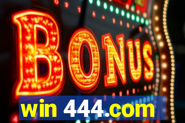 win 444.com