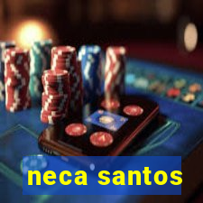 neca santos