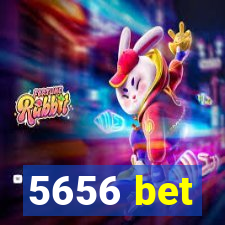 5656 bet