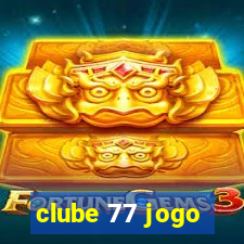 clube 77 jogo