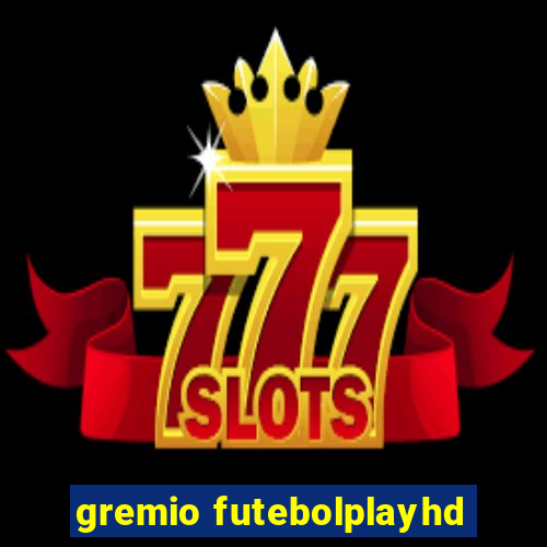 gremio futebolplayhd