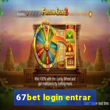 67bet login entrar