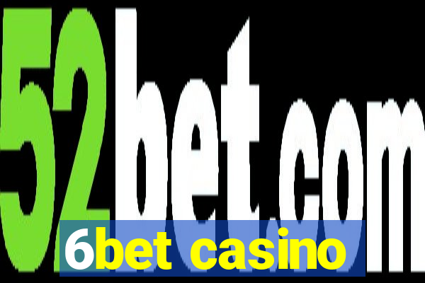 6bet casino