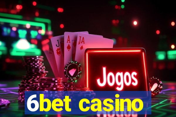 6bet casino