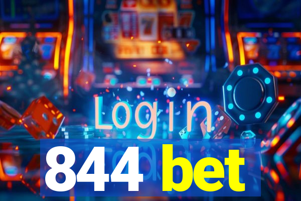 844 bet