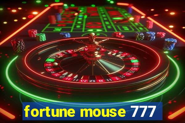 fortune mouse 777