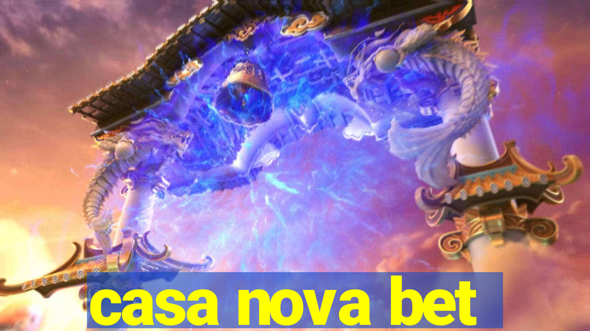 casa nova bet