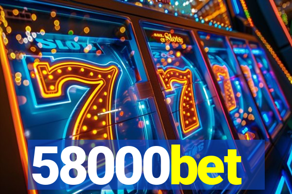 58000bet