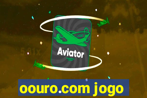 oouro.com jogo