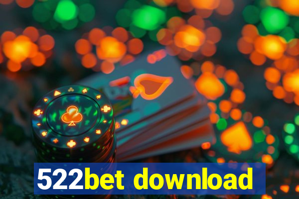 522bet download