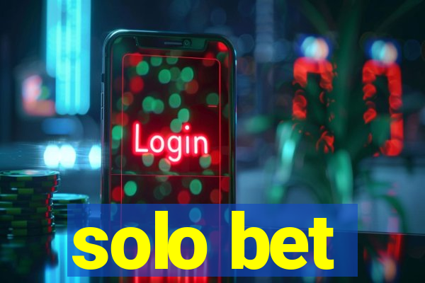 solo bet