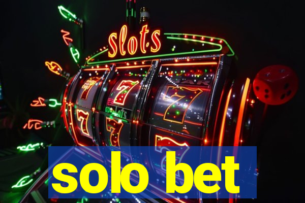 solo bet