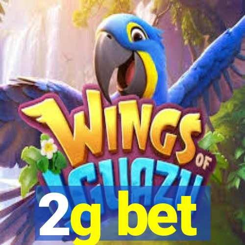 2g bet