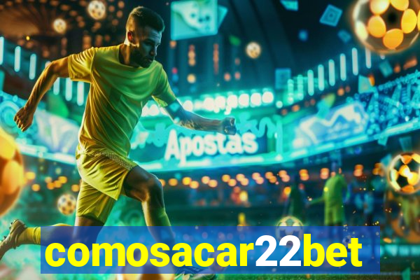 comosacar22bet