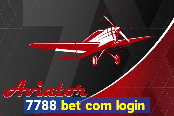 7788 bet com login