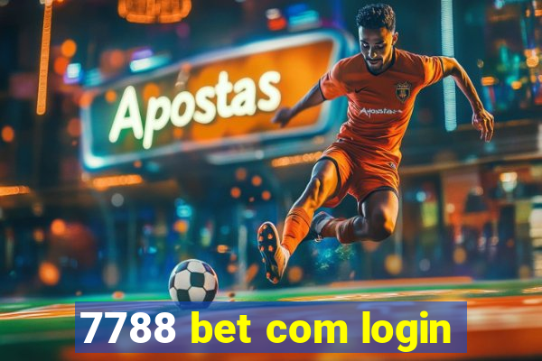 7788 bet com login