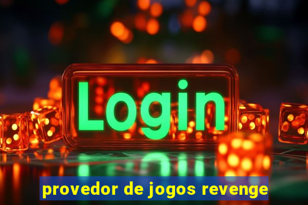 provedor de jogos revenge