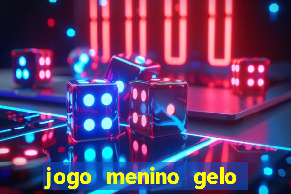 jogo menino gelo menina lava