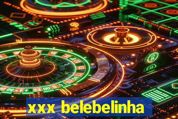 xxx belebelinha