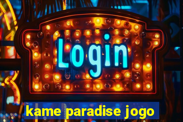 kame paradise jogo