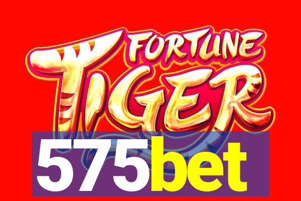 575bet