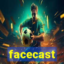 facecast