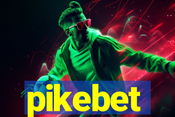 pikebet