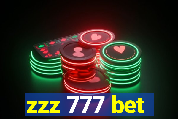 zzz 777 bet